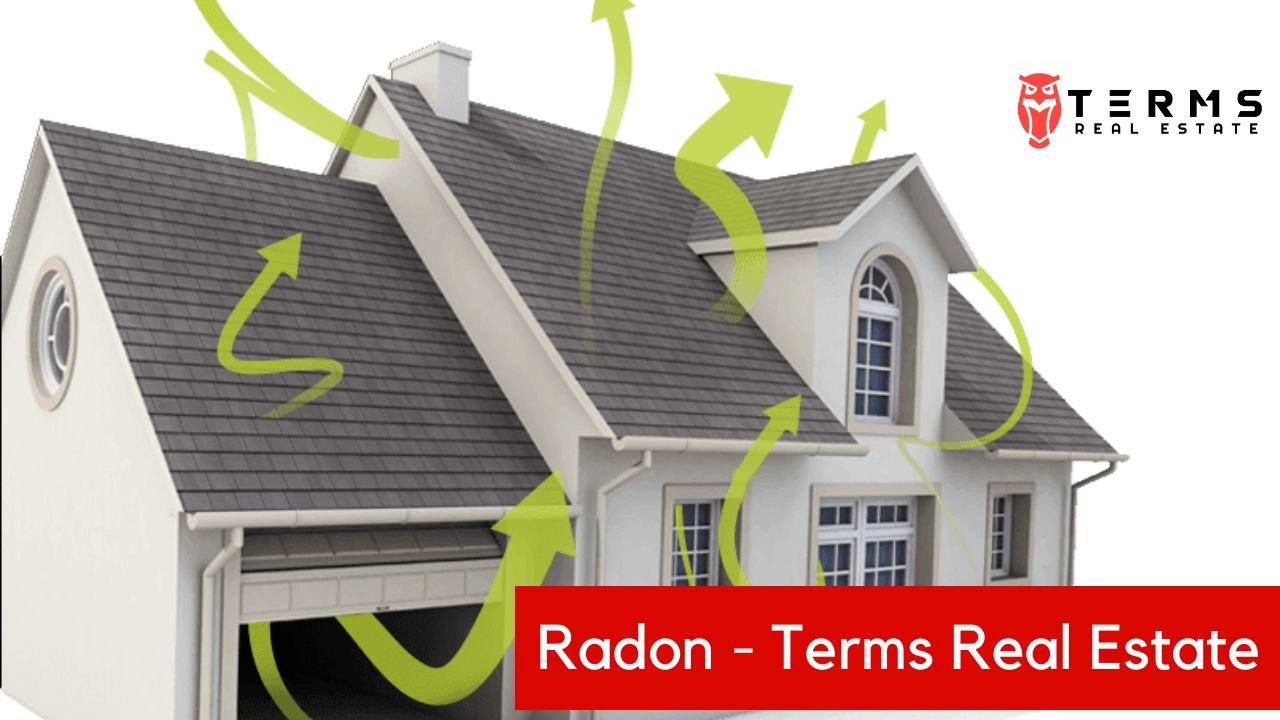Radon - Terms Real Estate