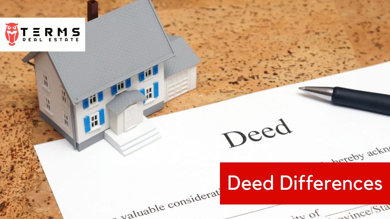 Deed Differences - Terms Real Estate