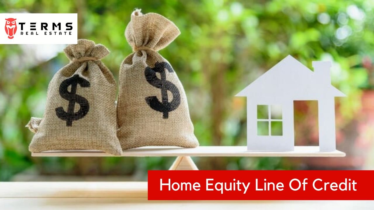 Home Equity Line Of Credit - Terms Real Estate